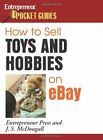 HOW TO SELL TOYS AND HOBBIES ON EBAY (ENTREPRENEUR POCKET By Entrepreneur Press